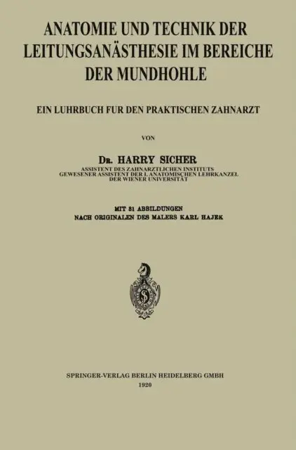 Harry Sicher - Anatomie und Technik der Leitungsanästhesie im Bereiche der Mundhöhle, E-bok. Tillgänglighet: Lägg i varukorg