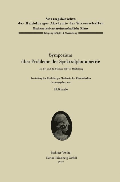 Hans Kienle - Symposium über Probleme der Spektralphotometrie am 27. und 28. Februar 1957 in Heidelberg, E-bok