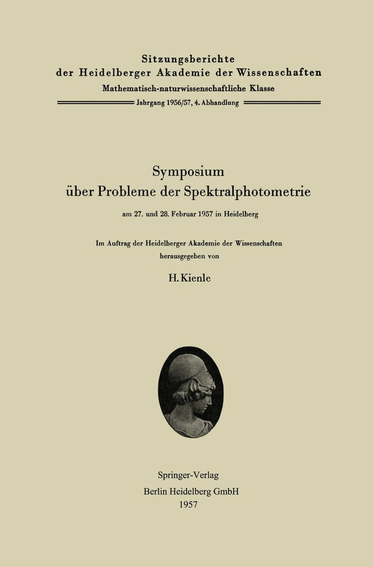 Hans Kienle - Symposium über Probleme der Spektralphotometrie am 27. und 28. Februar 1957 in Heidelberg, Häftad