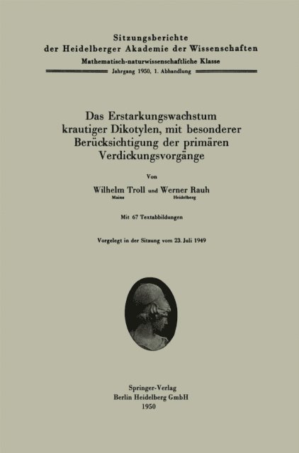 W. Rauh, W. Troll - Das Erstarkungswachstum krautiger Dikotylen, mit besonderer Berücksichtigung der primärem Verdickungsvorgänge, E-bok