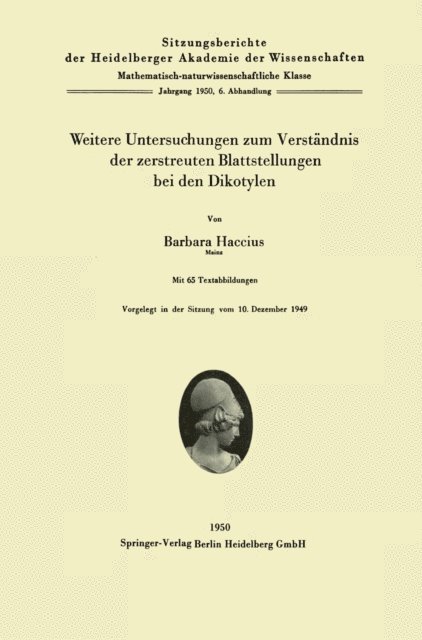 Barbara Haccius - Weitere Untersuchungen zum Verständnis der zerstreuten Blattstellungen bei den Dikotylen, E-bok