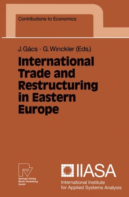 Janos Gacs - International Trade and Restructuring in Eastern Europe, E-bok
