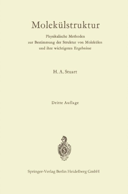Ernst Funck, Herbert A. Stuart - Molekülstruktur, E-bok