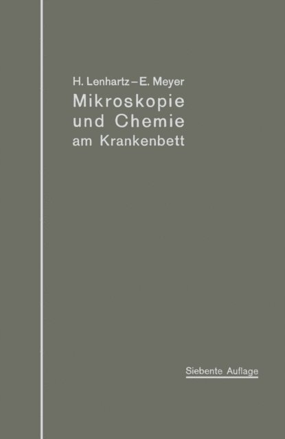 Erich Meyer, Hermann Lenhartz - Mikroskopie und Chemie am Krankenbett, E-bok