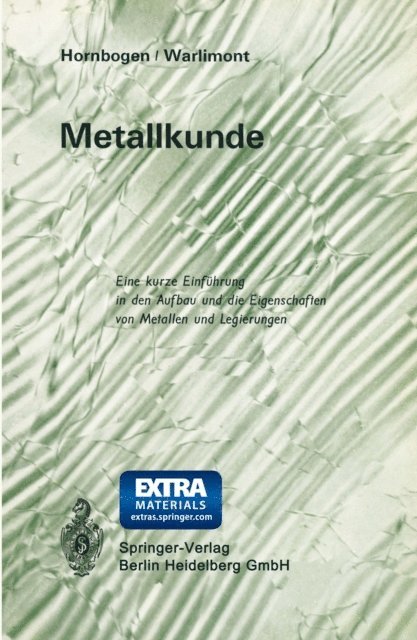 Hans Warlimont, Erhard Hornbogen - Metallkunde, E-bok