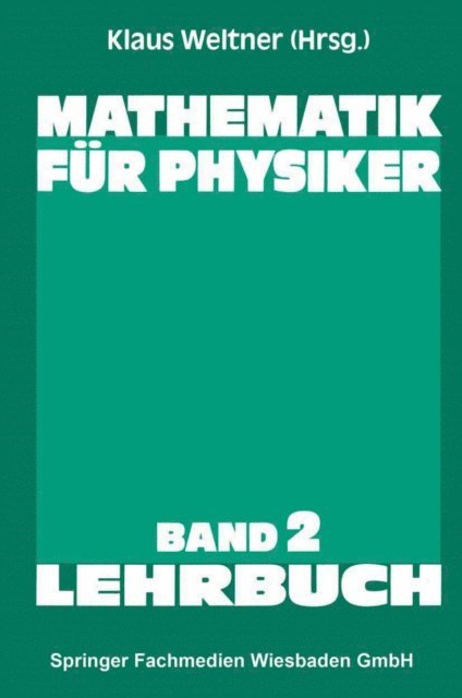 Klaus Weltner - Mathematik für Physiker, E-bok