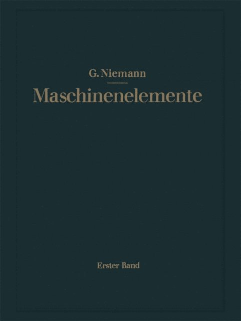 Gustav Niemann - Maschinenelemente, E-bok