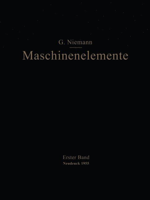 Gustav Niemann - Maschinenelemente, E-bok
