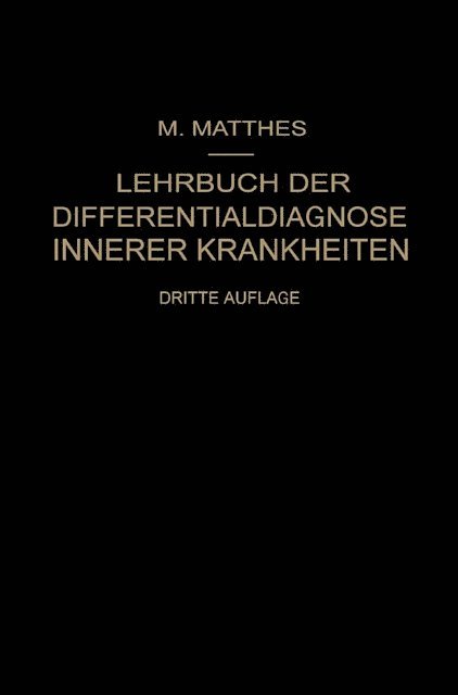 Max Matthes - Lehrbuch der Differentialdiagnose Innerer Krankheiten, E-bok