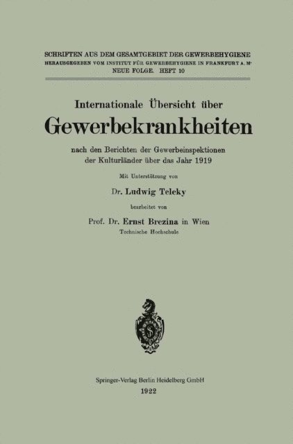 Ludwig Teleky, Ernst Brezina - Internationale Übersicht über Gewerbekrankheiten nach den Berichten der Gewerbeinspektionen der Kulturländer über das Jahr 1919, E-bok