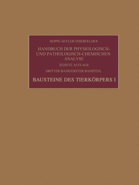 Felix Hoppe-Seyler, Konrad Lang - Bausteine des Tierkörpers I, E-bok