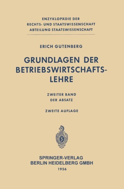 Erich Gutenberg - Grundlagen der Betriebswirtschaftslehre, E-bok