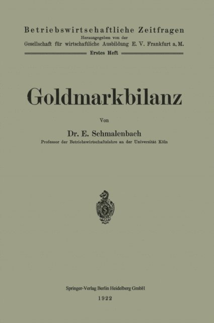 Eugen Schmalenbach - Goldmarkbilanz, E-bok
