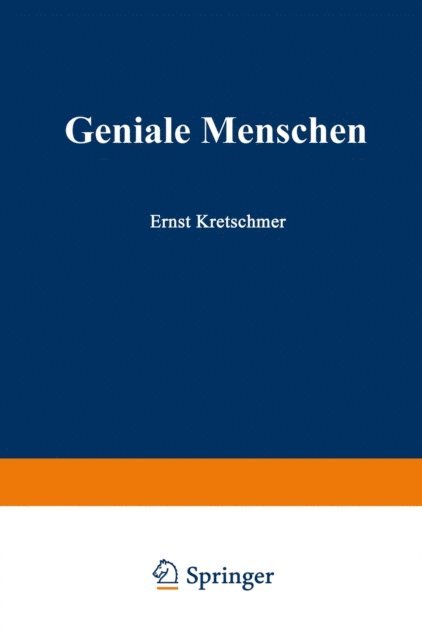 Ernst Kretschmer - Geniale Menschen, E-bok