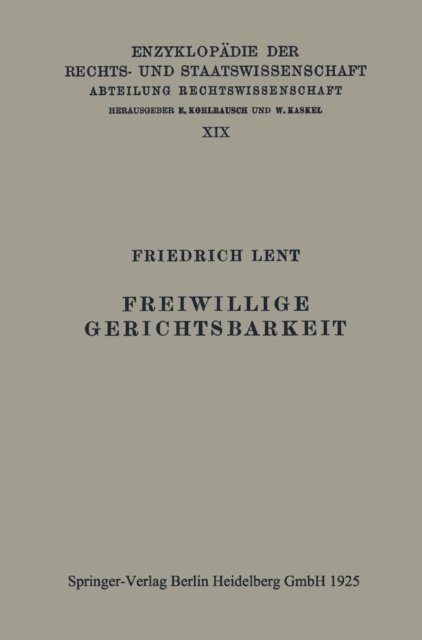 Friedrich Lent - Freiwillige Gerichtsbarkeit, E-bok