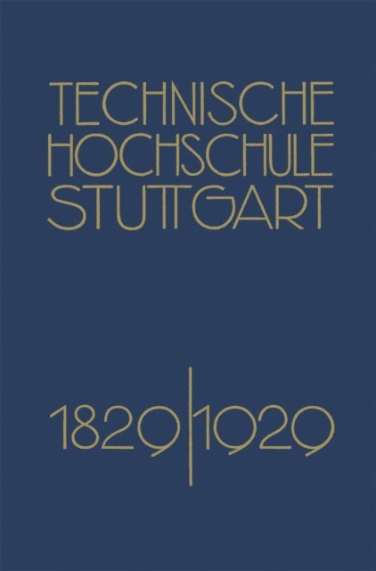 Richard Grammel - Festschrift der Technischen Hochschule Stuttgart, E-bok