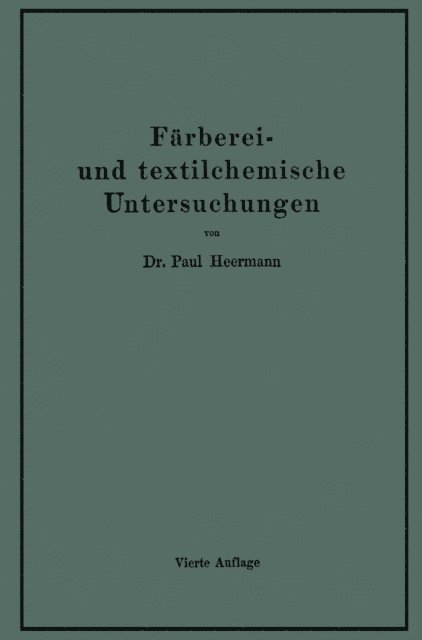 Paul Hermann - Färberei- und textilchemische Untersuchungen, E-bok