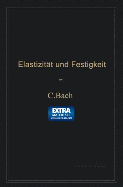 Carl von Bach - Elastizität und Festigkeit, E-bok