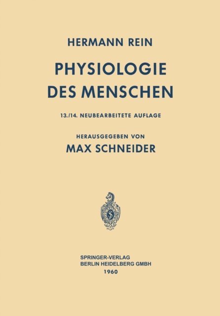 Hermann Rein, Max Schneider - Einführung in die Physiologie des Menschen, E-bok