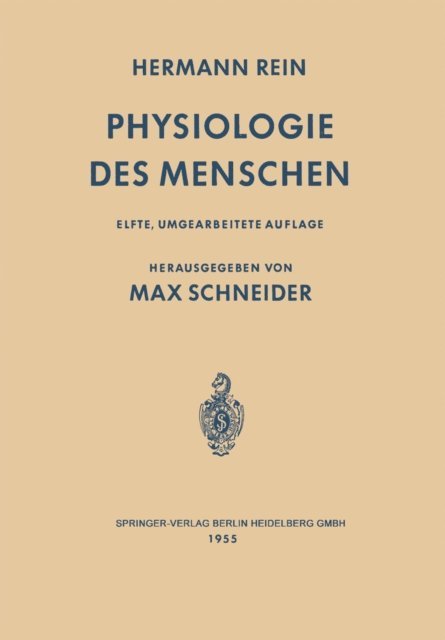 Max Schneider, Hermann Rein - Einführung in die Physiologie des Menschen, E-bok