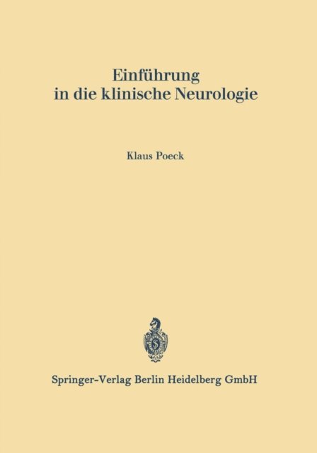 Klaus Poeck - Einführung in die klinische Neurologie, E-bok