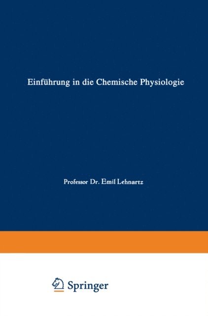 Emil Lehnartz - Einführung in die Chemische Physiologie, E-bok
