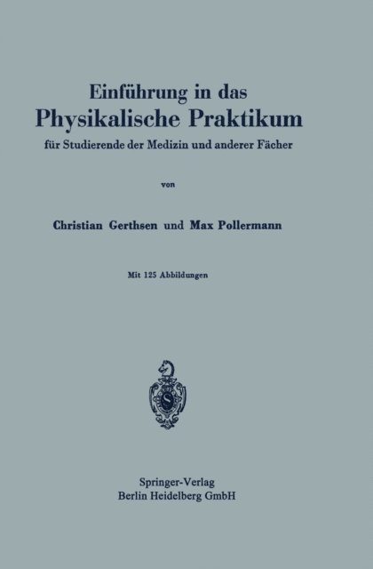 Max Pollermann, Christian Gerthsen - Einführung in das Physikalische Praktikum, E-bok