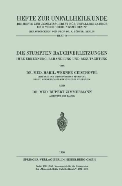 Rupert Zimmermann, Werner Geisthovel - Die Stumpfen Bauchverletzungen, E-bok