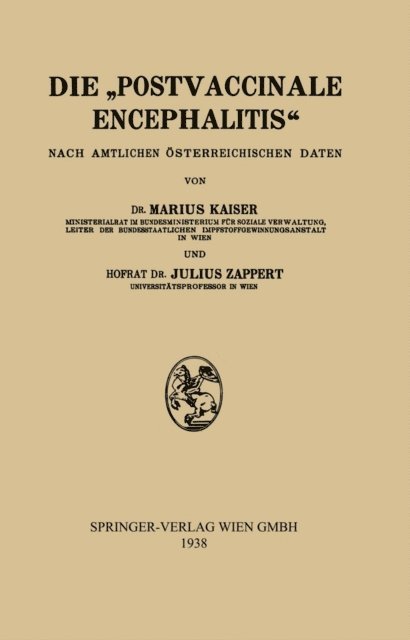 Julius Zappert, Marius Kaiser - Die „Postvaccinale Encephalitis“, E-bok