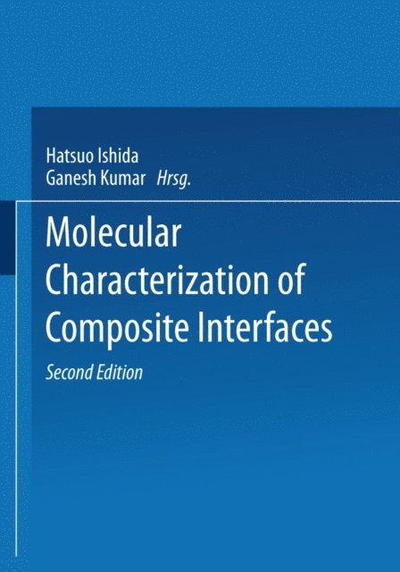 Adalbert von Rubinowicz - Molecular Characterization of Composite Interfaces, E-bok