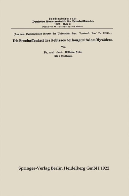 Wilhelm Nelle - Die Beschaffenheit des Gebisses bei kongenitalem Myxödem, E-bok