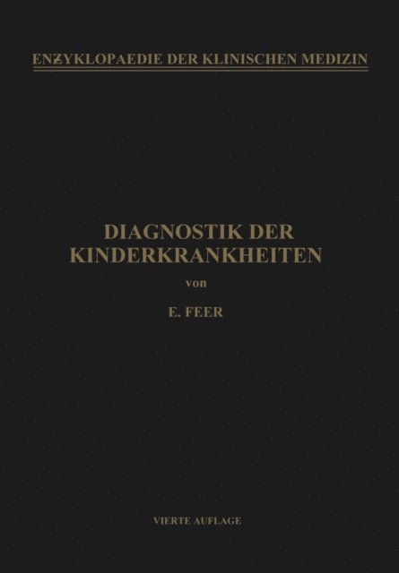 Emil Feer - Diagnostik der Kinderkrankheiten, E-bok