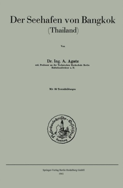 Arnold Agatz - Der Seehafen von Bangkok, E-bok