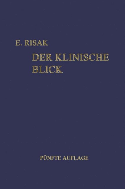 Erwin Risak - Der Klinische Blick, E-bok