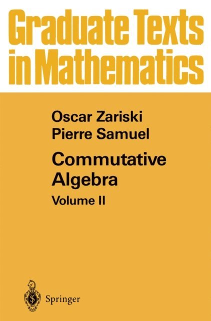 Pierre Samuel, Oscar Zariski - Commutative Algebra, E-bok