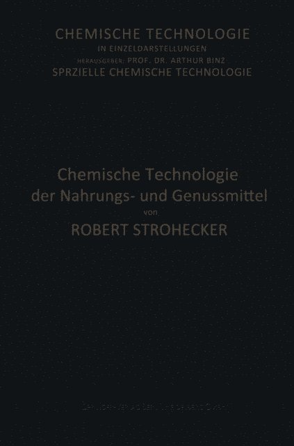 Josef Tillmann, Robert Strohecker - Chemische Technologie der Nahrungs- und Genussmittel, E-bok