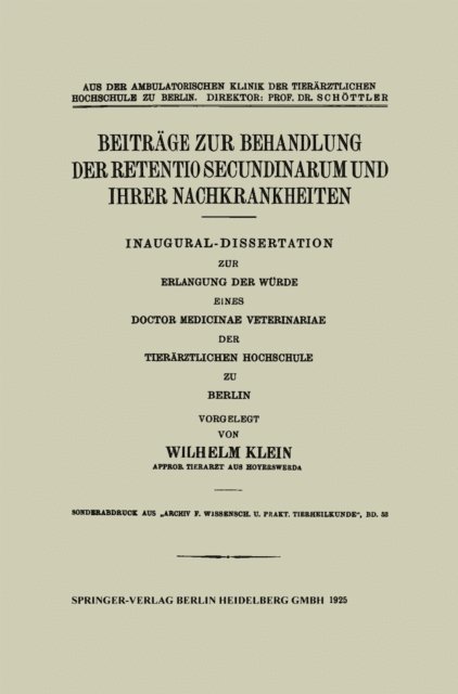 Wilhelm Klein - Beiträge zur Behandlung der Retentio Secundinarum und Ihrer Nachkrankheiten, E-bok