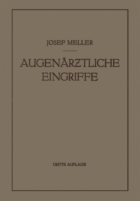 Josef Meller - Augenärztliche Eingriffe, E-bok. Tillgänglighet: Lägg i varukorg