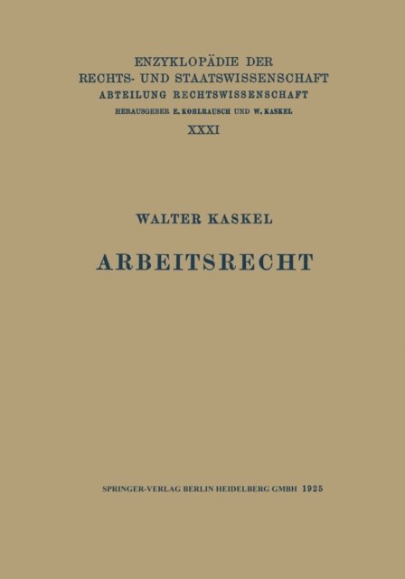 Walter Kaskel - Arbeitsrecht, E-bok
