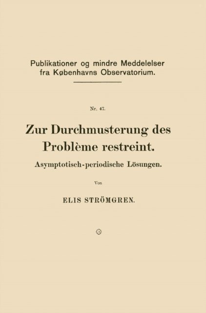 Elis Stromgren - Zur Durchmusterung des Problème restreint, E-bok