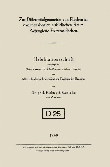 Helmuth Gericke - Zur Differentialgeometrie von Flächen im n-dimensionalen euklidischen Raum. Adjungierte Extremalflächen, E-bok