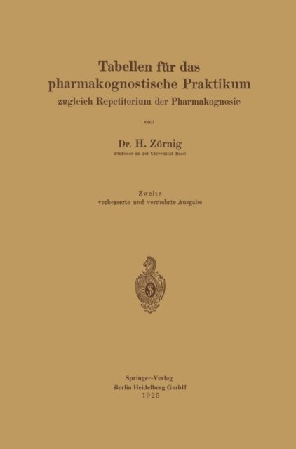 Heinrich Zornig - Tabellen für das pharmakognostische Praktikum, E-bok