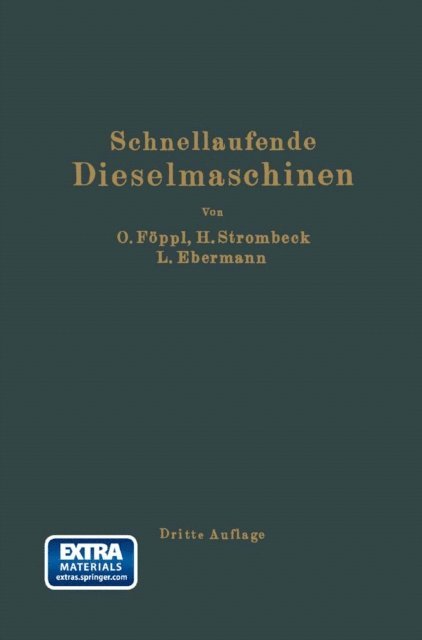 Ludwig Ebermann, Heinrich Strombeck, Otto Foppl - Schnellaufende Dieselmaschinen, E-bok
