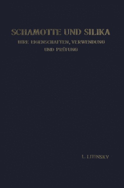 Leonid Litinsky - Schamotte und Silika, E-bok