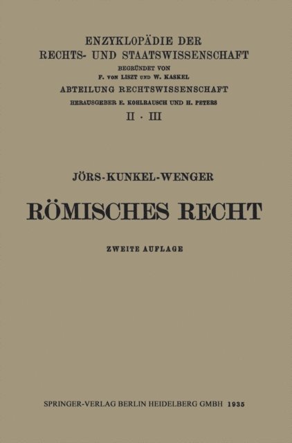 Leopold Wenger, Wolfgang Kunkel, Paul Jors - Römisches Privatrecht, E-bok