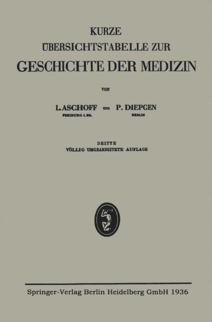 Paul Diepgen, Ludwig Aschoff - Kurze Übersichtstabelle zur Geschichte der Medizin, E-bok