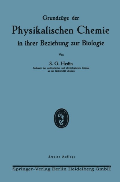 Sven Gustaf Hedin - Grundzüge der Physikalischen Chemie in ihrer Beziehung zur Biologie, E-bok