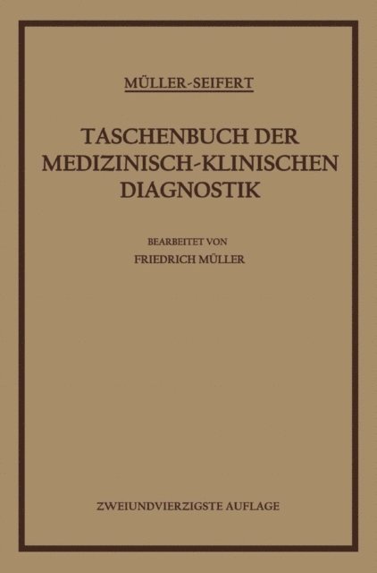 Otto Seifert, Friedrich von Muller - Taschenbuch der Medizinisch-Klinischen Diagnostik, E-bok