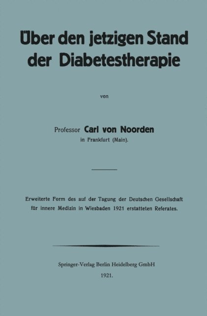 Carl von Noorden - Über den jetzigen Stand der Diabetestherapie, E-bok
