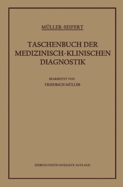 Otto Seifert, Friedrich von Muller - Taschenbuch der Medizinisch-Klinischen Diagnostik, E-bok